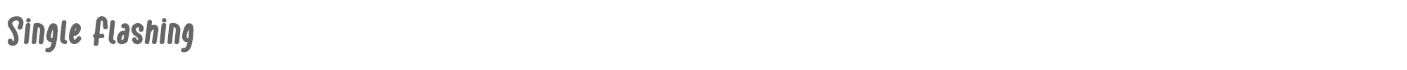 Sample characters Single Flashing Font